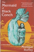 The Mermaid of Black Conch by Monique Roffey